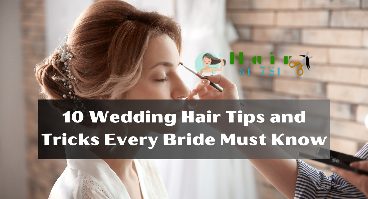 10 Wedding Hair Tips and Tricks Every Bride Must Know