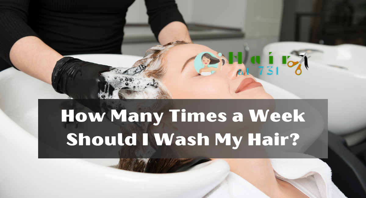 How Many Times a Week Should I Wash My Hair