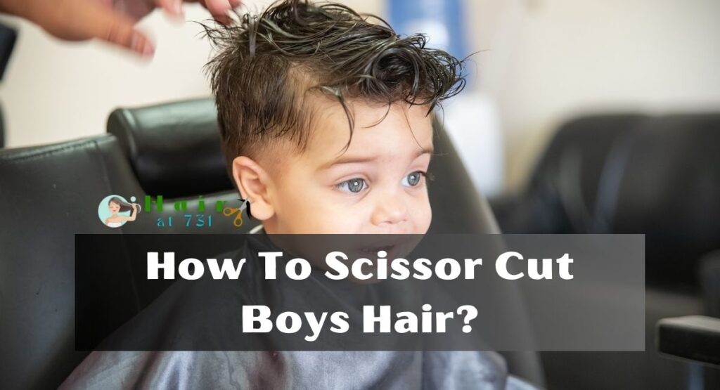 How To Scissor Cut Boys Hair